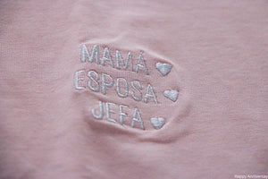 Esposa * Mamá * Jefa